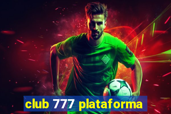 club 777 plataforma